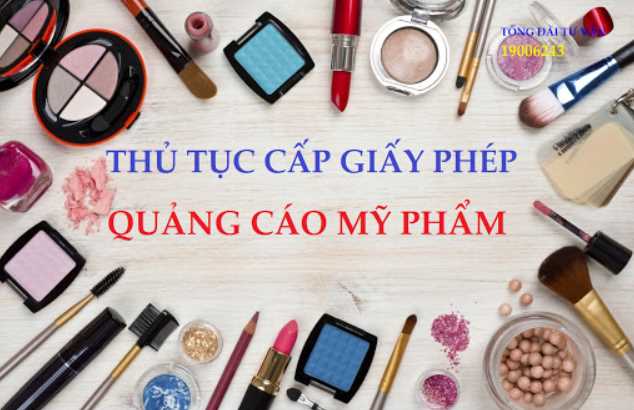 Thủ tục xin giấy phép quảng cáo mỹ phẩm