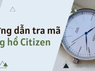 Tầm quan trọng của việc kiểm tra mã vạch đồng hồ Citizen