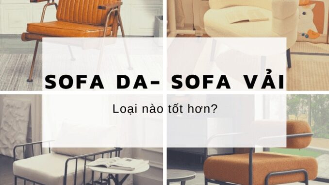 so-sanh-sofa-thu-gian-da-va-vai-3 So sánh sofa thư giãn da và vải