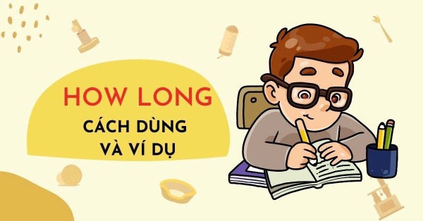 cau-truc-how-long-1